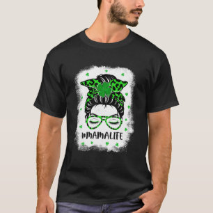 Mama Messy Bun St Patrick's Day Funny Irish Lucky T-Shirt