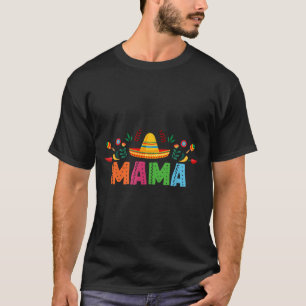 Mama Mexican Fiesta Bday Party Theme Matching T-Shirt