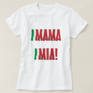 Mama Mia Italian Flag Colours Italy T-Shirt
