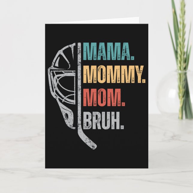 Mama Mommy Mom Bruh Ice Hockey Mother's Day Womens Card (Front)