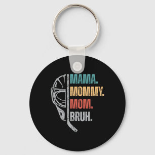 Mama Mommy Mom Bruh Ice Hockey Mother's Day Womens Key Ring