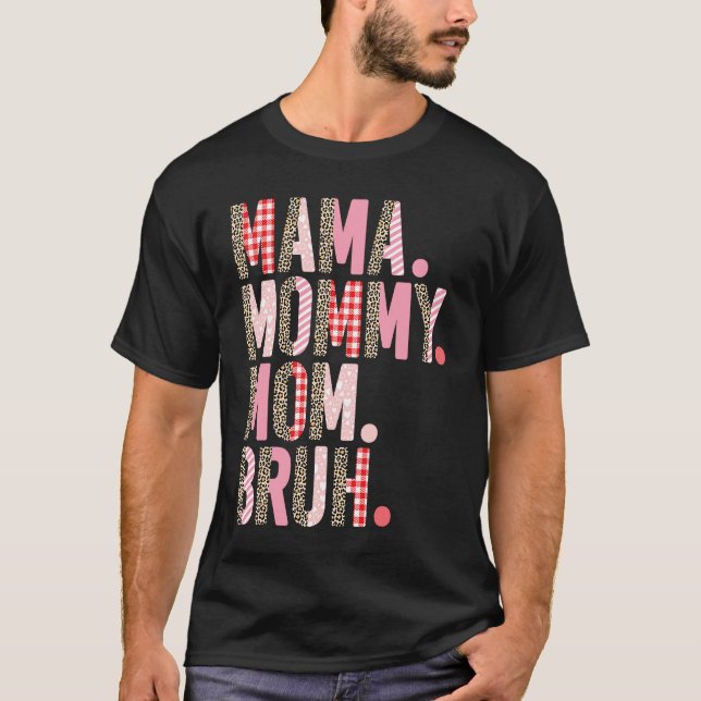 Mama Mommy Mom Bruh Pink Leopard Plaid Mother's Da T-Shirt (Front)