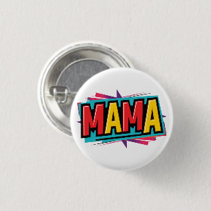 mama mother mum 3 cm round badge