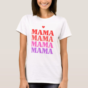Mama Mother's Day T-Shirt