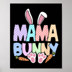 Mama Mum Bunny Easter Day Cute Rabbit Bunny Family Poster