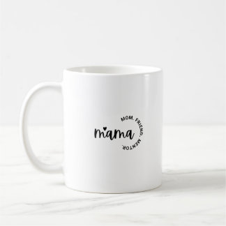Mama- Mum,Friend Mentor Kids' Basic T-Shirt Coffee Mug