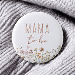 Mama Mum to Be Wildflower Baby Shower 6 Cm Round Badge<br><div class="desc">Celebrate the radiant mama-to-be in style with our Wildflower Baby Shower Terracotta Mama-to-Be Button, a charming and heartfelt accessory that adds a touch of natural beauty to your baby shower festivities. This button is thoughtfully designed with delicate wildflower illustrations against a warm terracotta backdrop, capturing the essence of the great...</div>