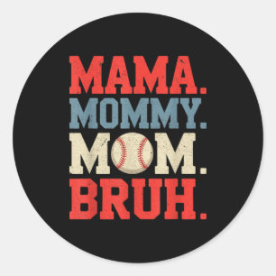 Mama mummy mum bruh baseball for women grandma classic round sticker