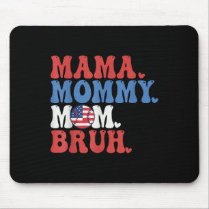 Mama Mummy Mum Bruh Baseball Mum Funny 4th Of July Mouse Pad