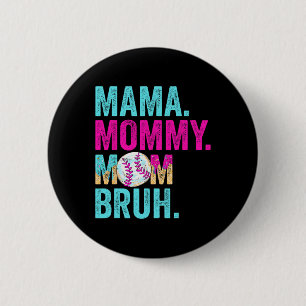 Mama Mummy Mum Bruh Bysebyll Mum Drip Ice Cream  6 Cm Round Badge