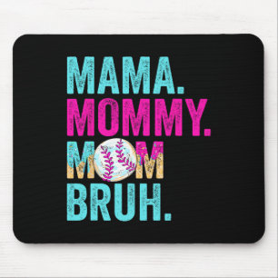 Mama Mummy Mum Bruh Bysebyll Mum Drip Ice Cream Mouse Pad