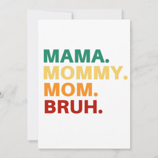 Mama mummy mum bruh invitation