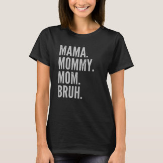 Mama Mummy Mum Bruh Light Autism Awareness Mothers T-Shirt