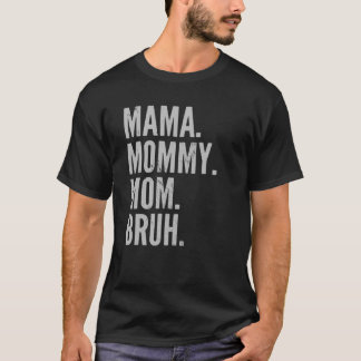 Mama Mummy Mum Bruh Light Autism Awareness Mothers T-Shirt