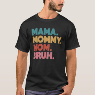 Mama Mummy Mum Bruh  Mothers Day Fur Print Graphic T-Shirt
