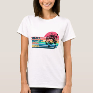 Mama Mummy Mum Bruh - Mother's day T-Shirt