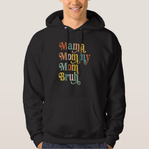 Mama Mummy Mum Bruh Mummy And Me  Boy Mum Life 152 Hoodie
