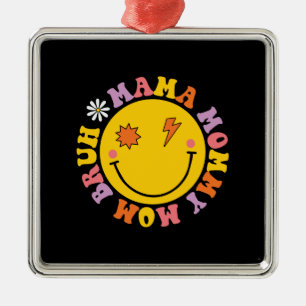 Mama Mummy Mum Bruh Retro Metal Ornament