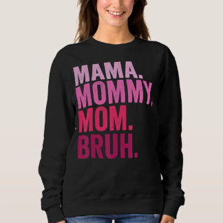 Mama Mummy Mum Who Love Their Son Boys Mothers Day Sweatshirt