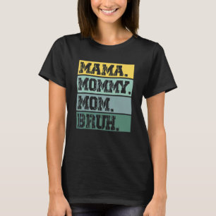 Mama Mummy Mum Who Love Their Son Boys Mothers Day T-Shirt
