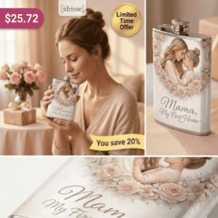 Mama — My First Home   Mother & Daughter Floral Tr Hip Flask