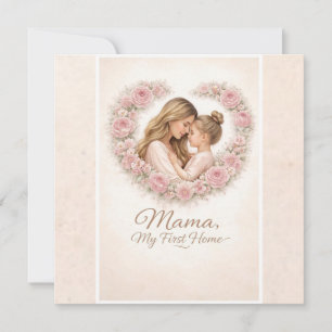 Mama — My First Home   Mother & Daughter Floral Tr Invitation