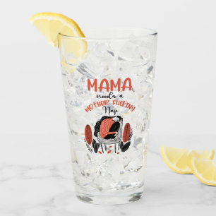 Mama Needs A Mother F*cking Nap Glass