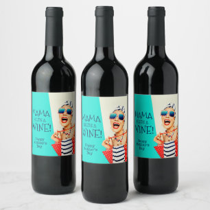 Mama Needs a Wine Happy Mother's Day Label
