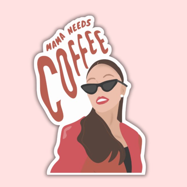 Mama Needs Coffee, Mum Coffee Quote (Creator Uploaded)