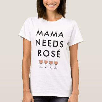 Mama Needs Rosé Maternity T-Shirt