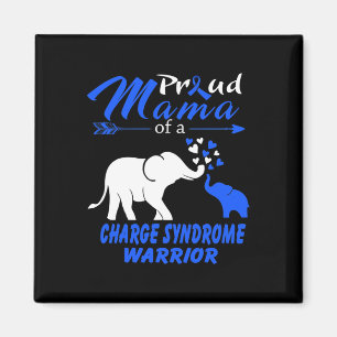 Mama Of A Charge Syndrome Warrior Magnet