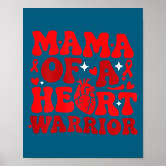 Mama Of A Heart Warrior Chd Awareness Heart Diseas Poster (Front)