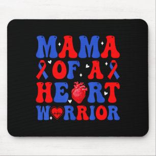 Mama of a heart warrior congenital heart defect mouse pad