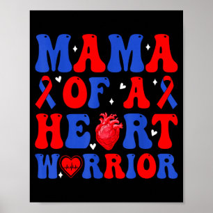 Mama of a heart warrior congenital heart defect poster