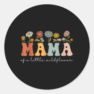 Mama of A Little Wildflower Birthday Girls Flower Classic Round Sticker