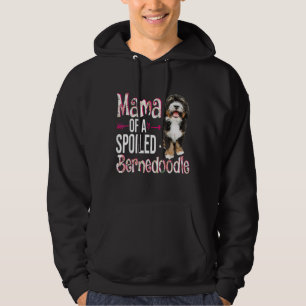 Mama Of A Spoiled Bernedoodle Happy Mother's Day F Hoodie