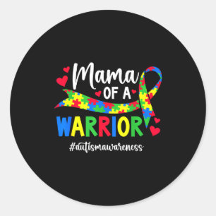 Mama of a warrior autism awareness for mum proud classic round sticker