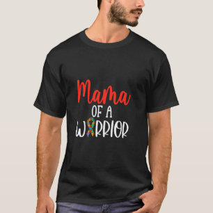 Mama Of A Warrior Autism Ribbon Autism Awareness T-Shirt