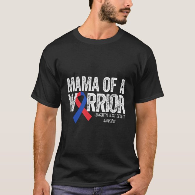 Mama Of A Warrior Chd Congenital Heart Defect Mont T-Shirt (Front)