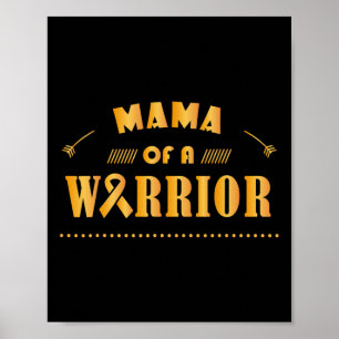 Mama Of A Warrior Childhood Cancer Ribbon Awarenes Poster