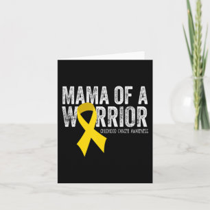 Mama of a Warrior Childhood Cancer Ribbon Oncolog Card