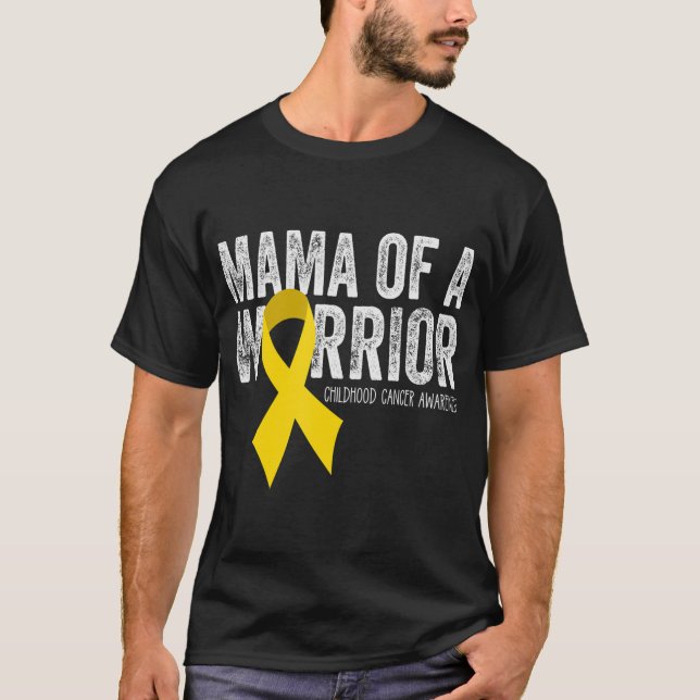 Mama of a Warrior Childhood Cancer  Ribbon Oncolog T-Shirt (Front)