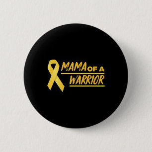 Mama Of A Warrior Mum Childhood Cancer Awareness 6 Cm Round Badge