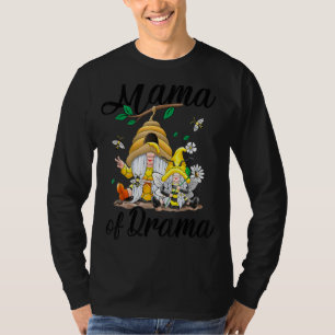 Mama Of Drama Girl Mum Mother And Daughter Bee Gno T-Shirt