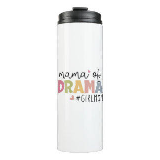 Mama of Drama Thermal Tumbler