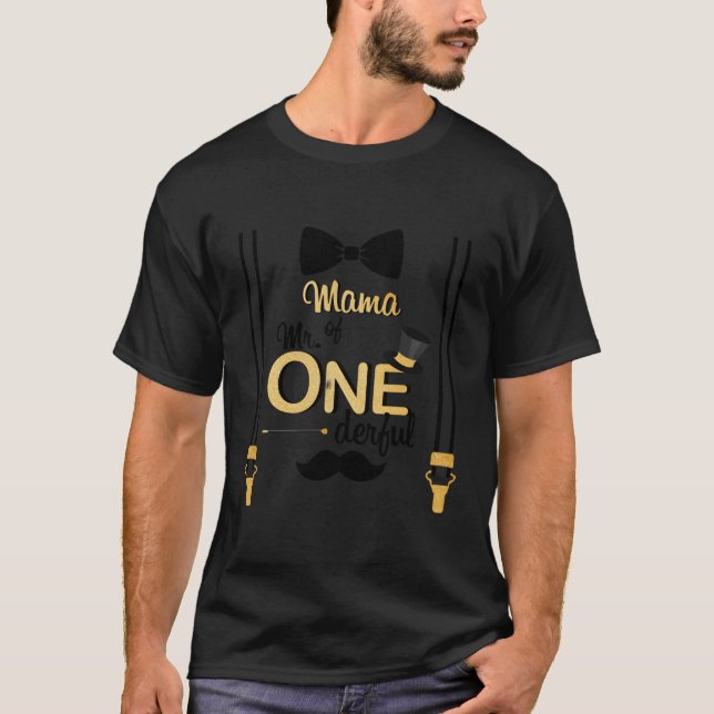 Mama Of Mr One-Derful Py Gold-Black Moustache 1St T-Shirt (Front)