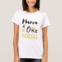 Mama of MR Onederful Funny 1st Birthday T-Shirt