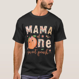 Mama Of One Sweet Peach 1st Birthday Girl Matching T-Shirt