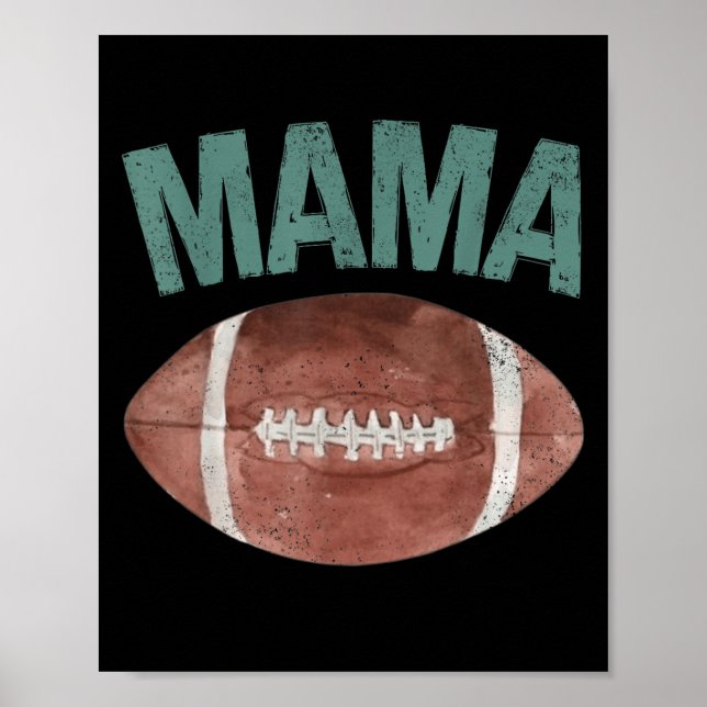 Mama Of The 1 Year Old Football 1st Year Down Birt Poster (Front)