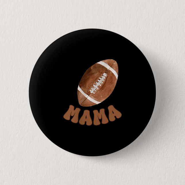 Mama Of The 1 Year Old Football First Birthday Boy 6 Cm Round Badge (Front)